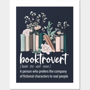 Booktrovert: A Person Who Prefers The Company Of Fictional Posters and Art